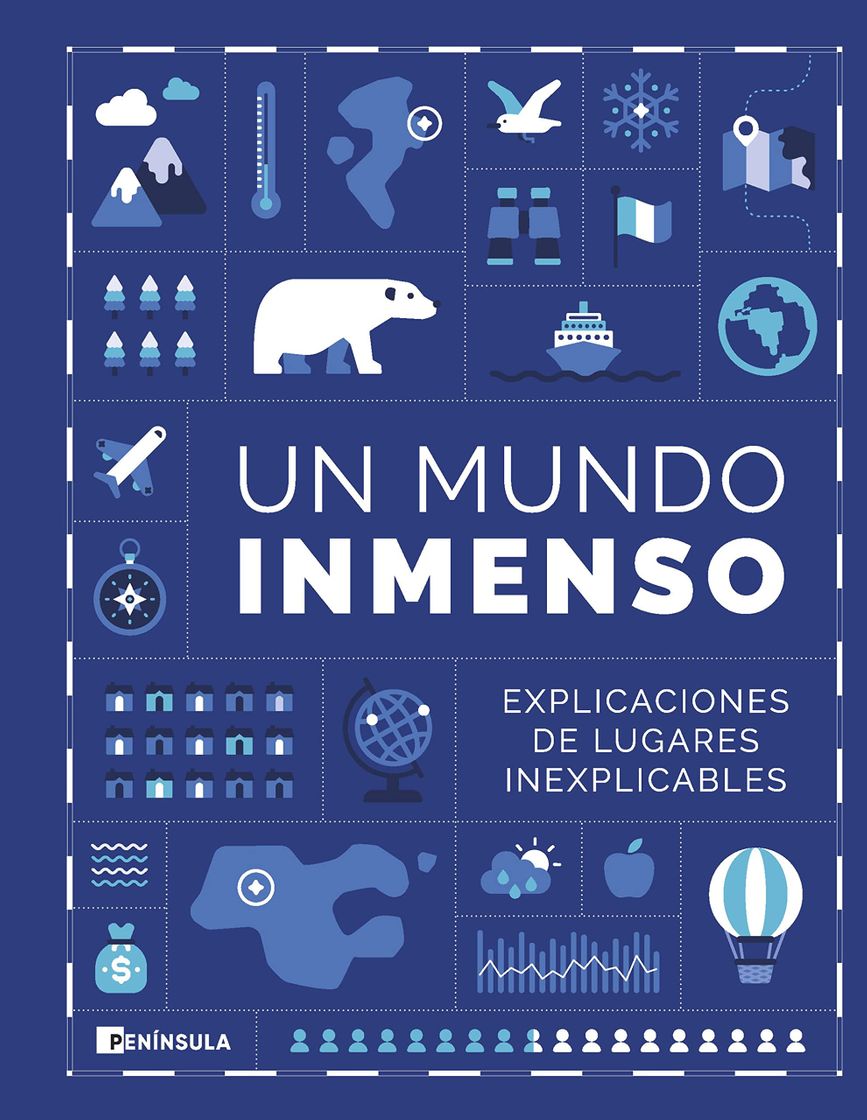 Book Un Mundo Inmenso Explicaciones de lugares inexplicables - UN MUNDO INMENSO