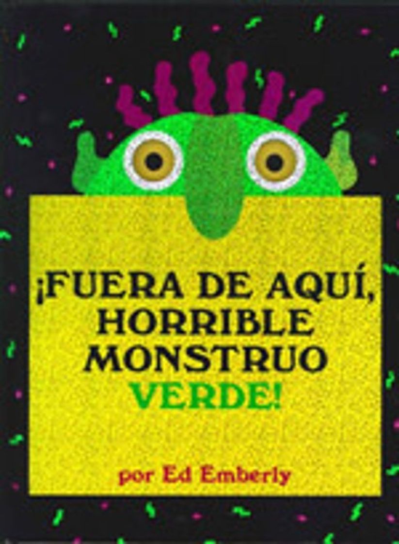 Books ¡FUERA DE AQUI, HORRIBLE MONSTRUO VERDE!