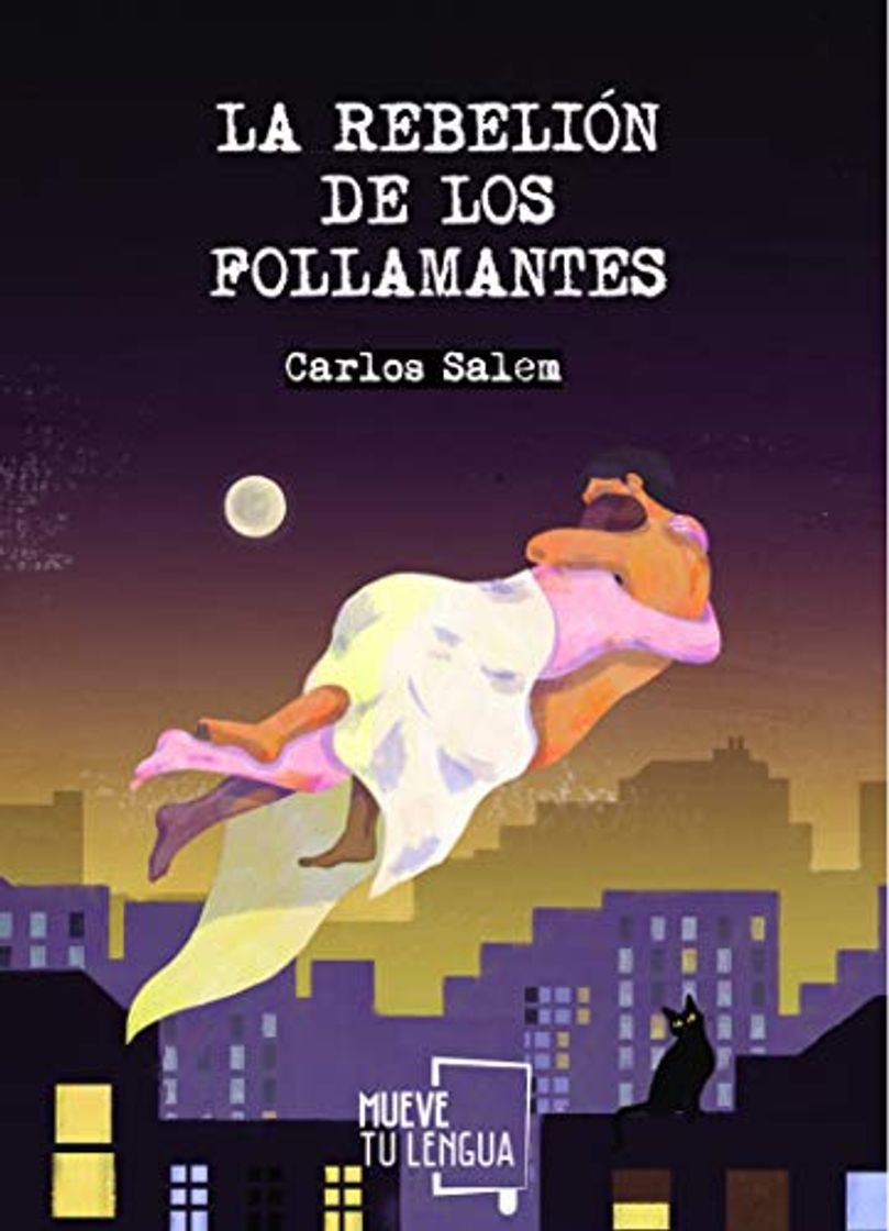 Libros La rebelión de los follamantes