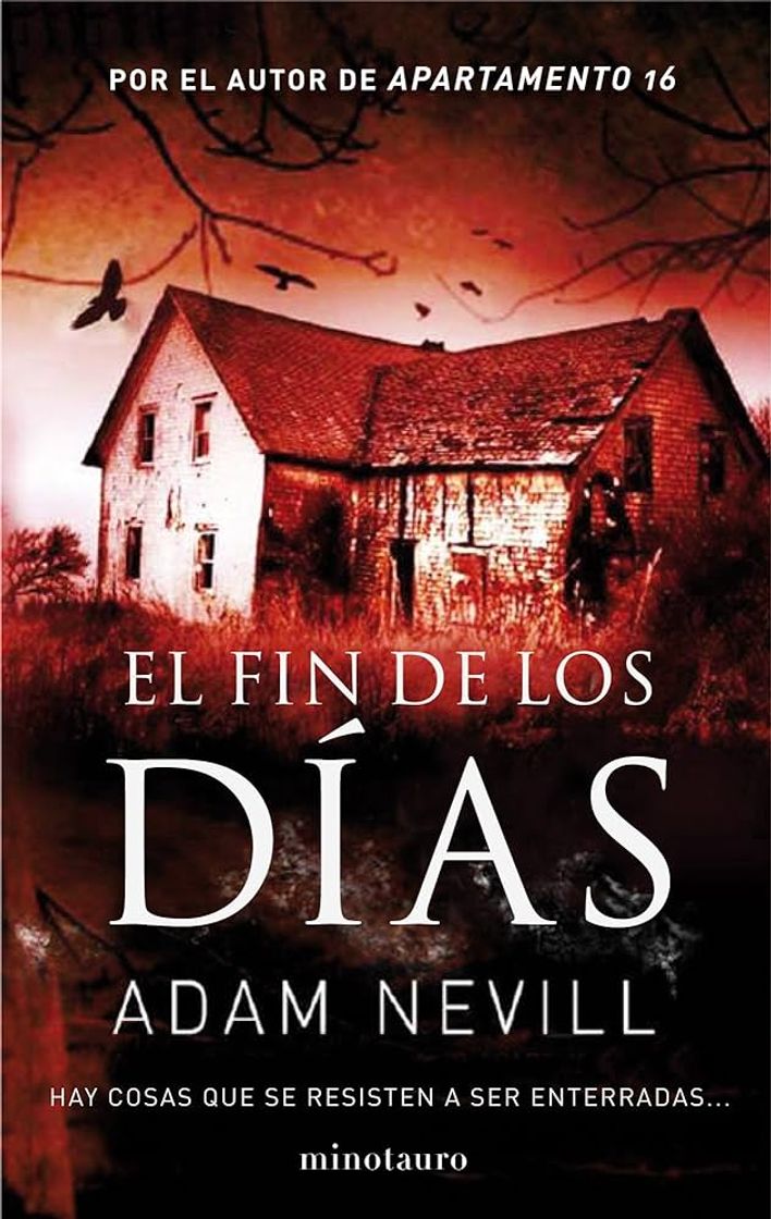 Books EL FIN DE LOS DIAS - ADAM NEVILL