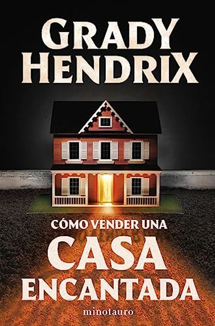 Libros CÓMO VENDER UNA CASA ENCANTADA - GRADY HENDRIX