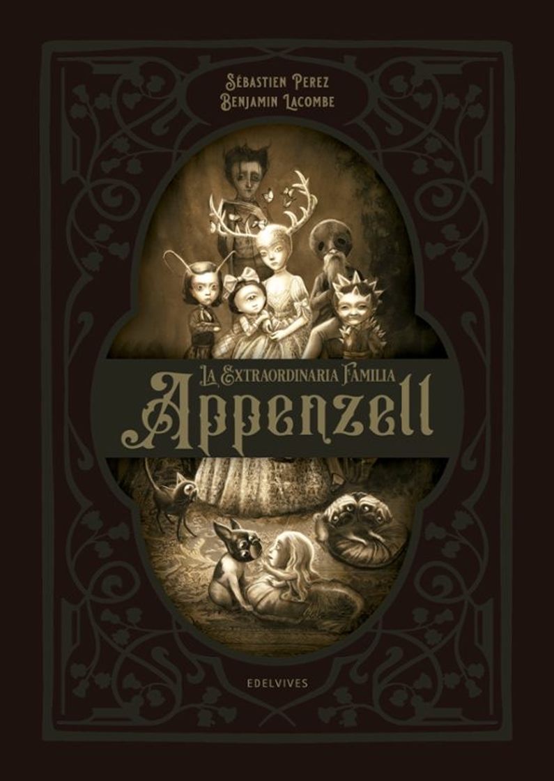 Libros LA EXTRAORDINARIA FAMILIA APPENZELL - SEBASTIEN PEREZ