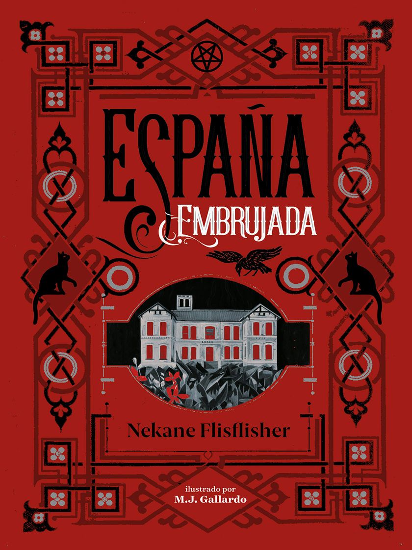 Books ESPAÑA EMBRUJADA: UN RECORRIDO TERRORIFICO 