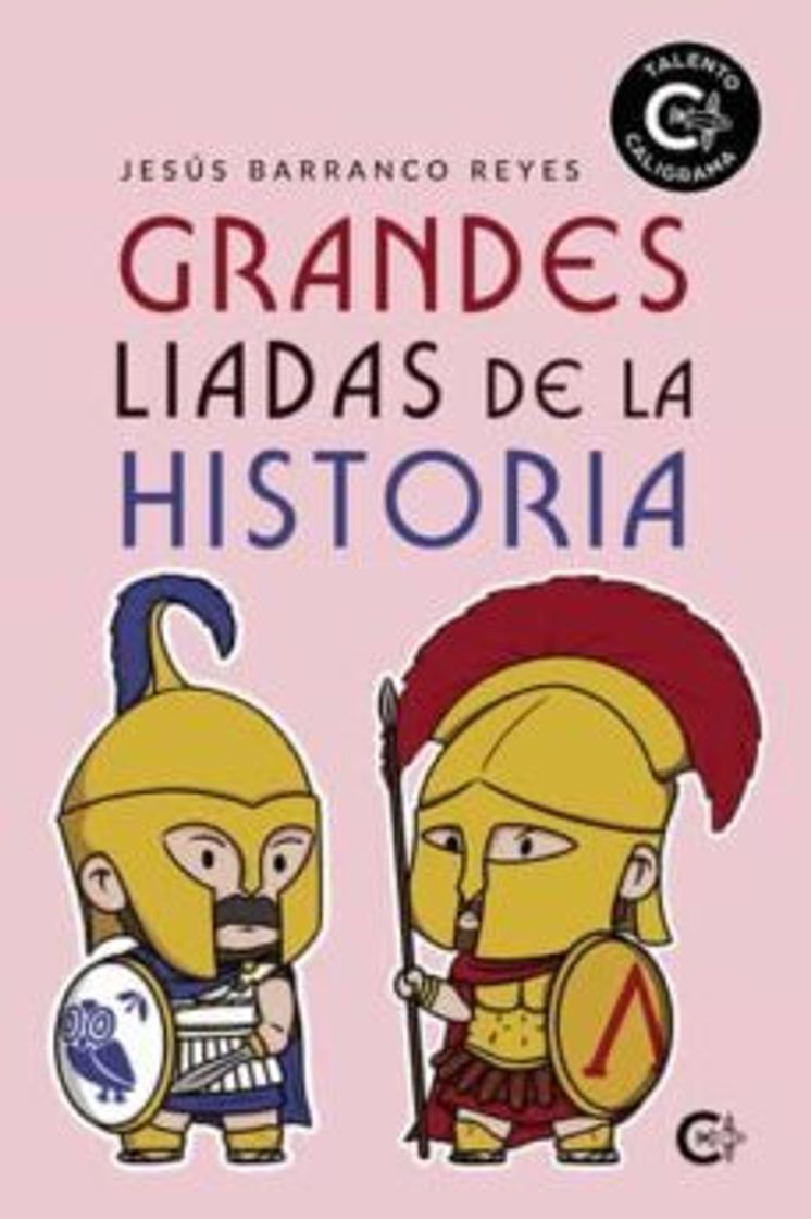 Book GRANDES LIADAS DE LA HISTORIA - JESUS BARRANCO REYES