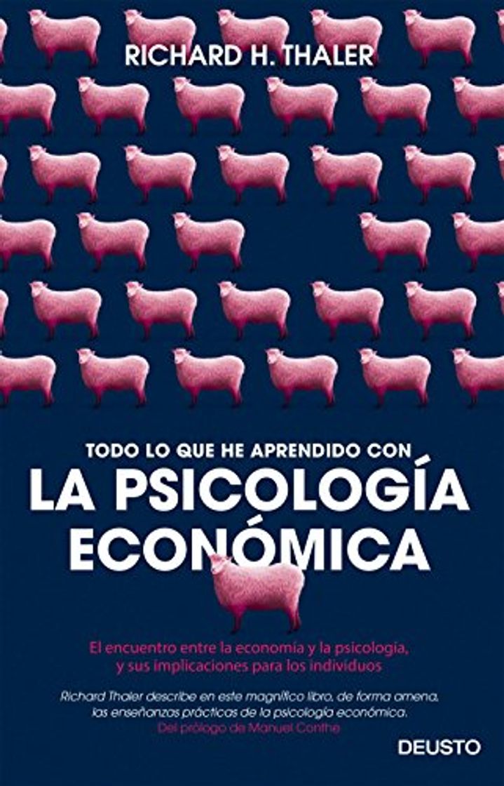 Libro Todo lo que he aprendido con la psicología económica: El encuentro entre