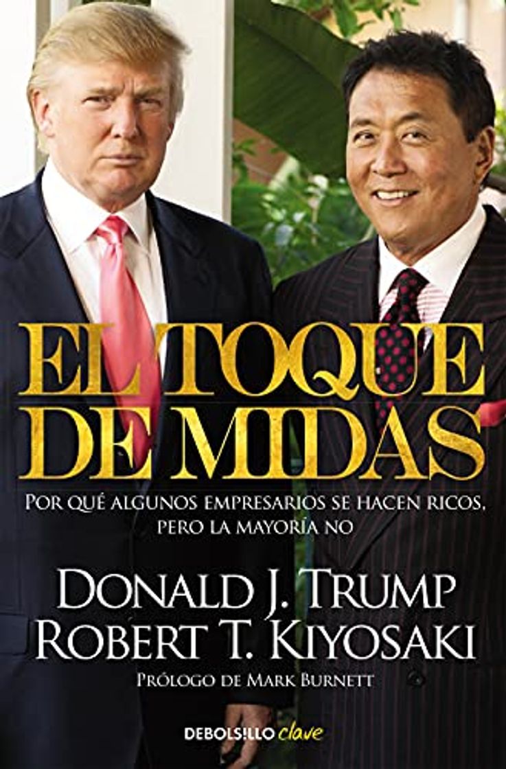 Book El toque de Midas: Por qué algunos empresarios se hacen ricos, pero