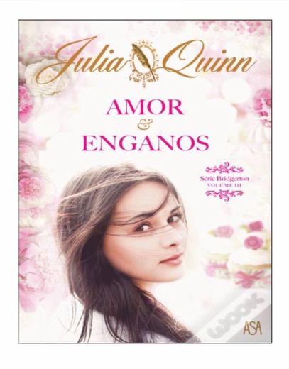 “ Amor e enganos” Série Bridgerton volume 3 Júlia Quinn