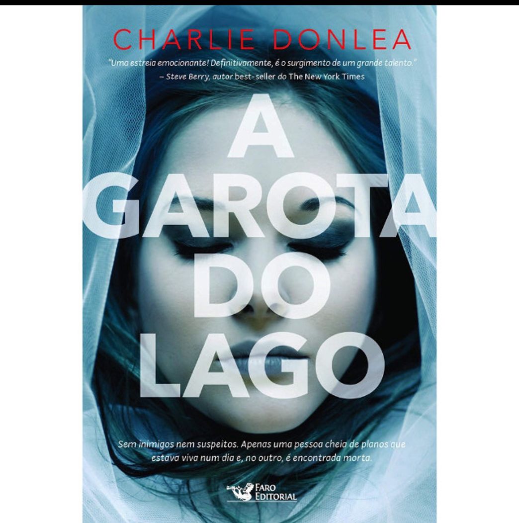 Fashion A garota do Lago - Charlie Donlea - Editora Faro - L