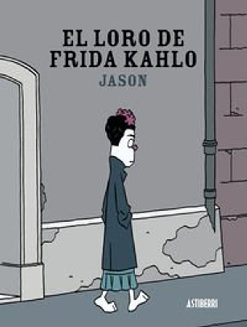 Libro El Loro De Frida Kahlo