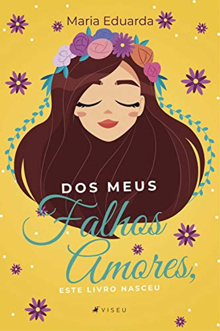 Book Dos meus falhos amores, este livro nasceu