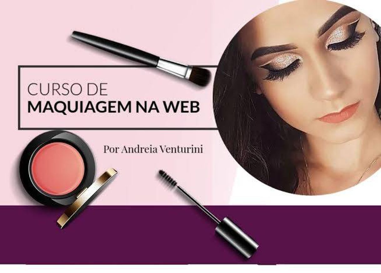 Fashion Curso de maquiagem, maquiagem na web por Andreia Venturini 