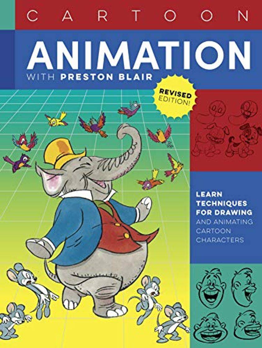 Book Cartoon Animation with Preston Blair, Revised Edition!: Learn techniques for drawing and