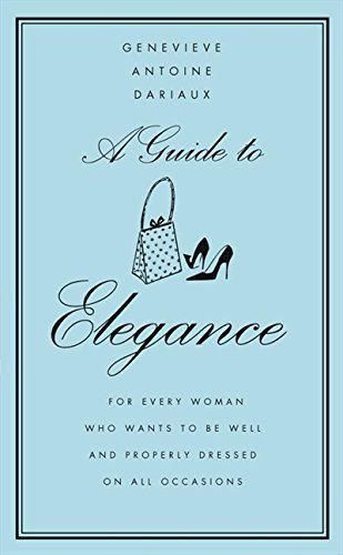 A Guide to Elegance