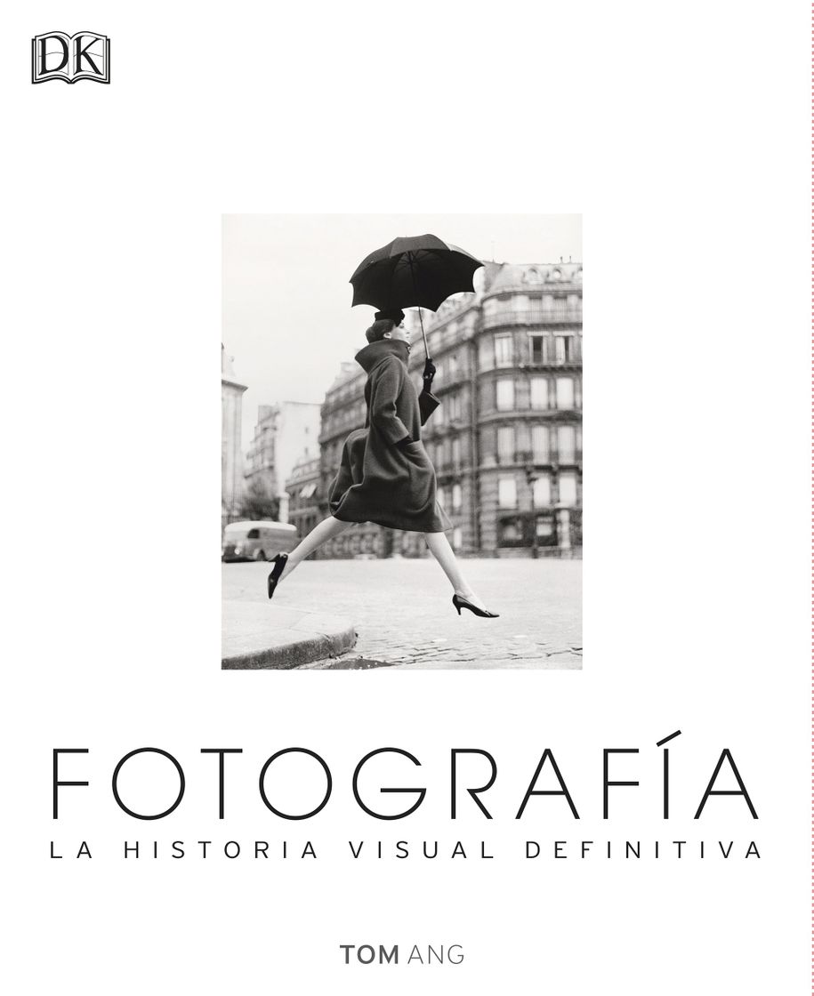 Books Fotografía. La Historia Visual Definitiva