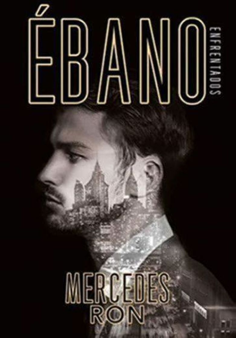 Libro EBANO (ENFRENTADOS 2) | MERCEDES RON |