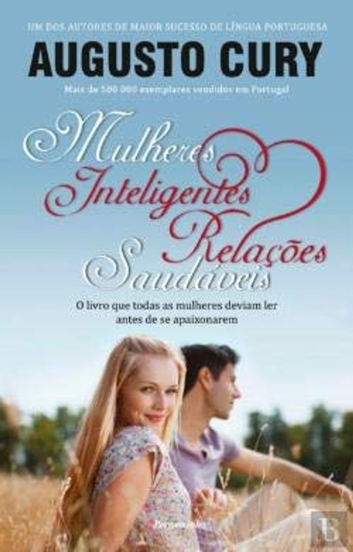 Libro Mulheres Inteligentes  Relações Saudáveis  Augusto Cury