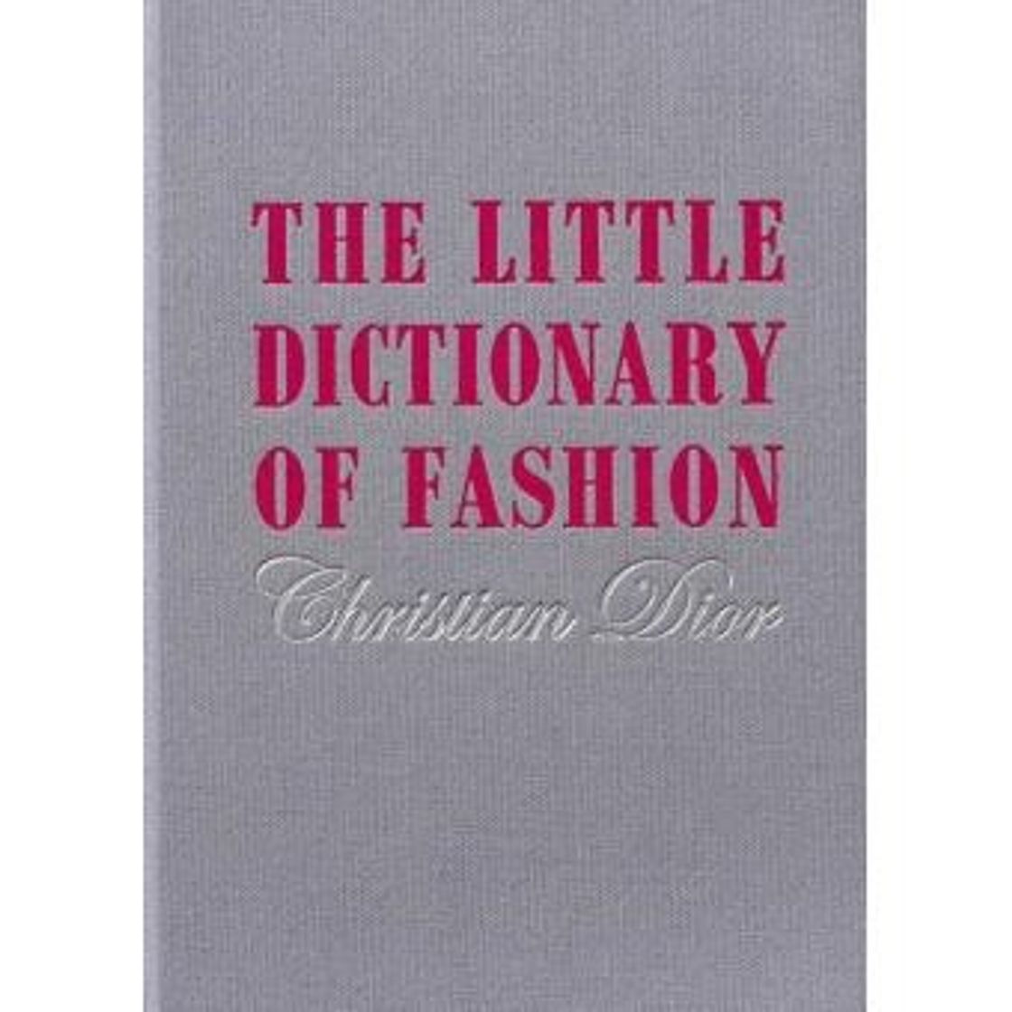 Libro The little dictionary of fashion Christian Dior 12