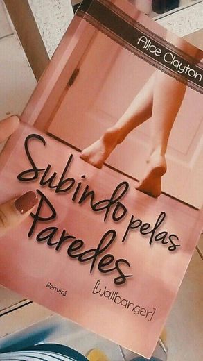 Subindo pelas paredes