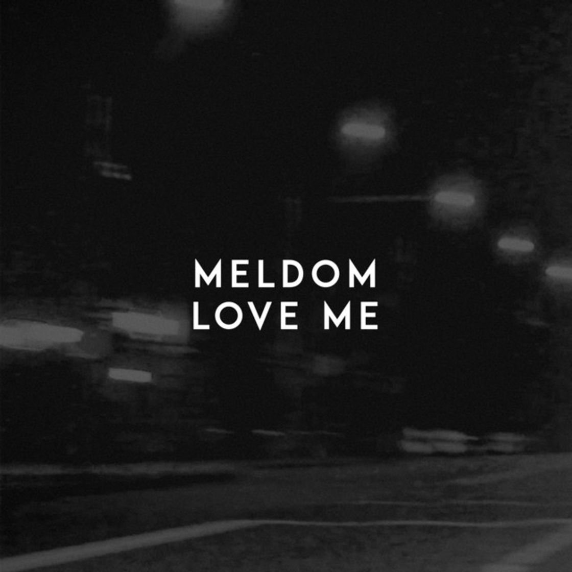 Canción Love Me