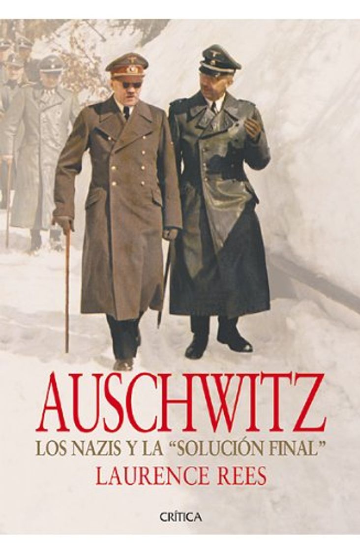 Libro Auschwitz: Lso nazis y la "solución final"