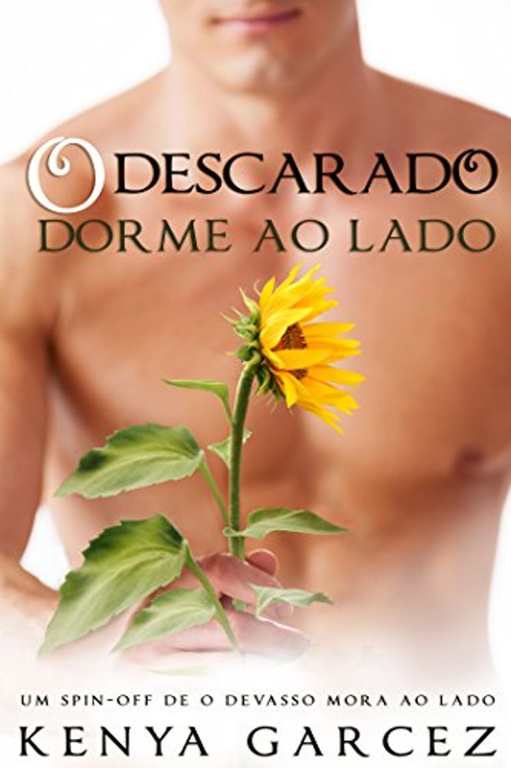 Libro O Descarado Dorme Ao Lado