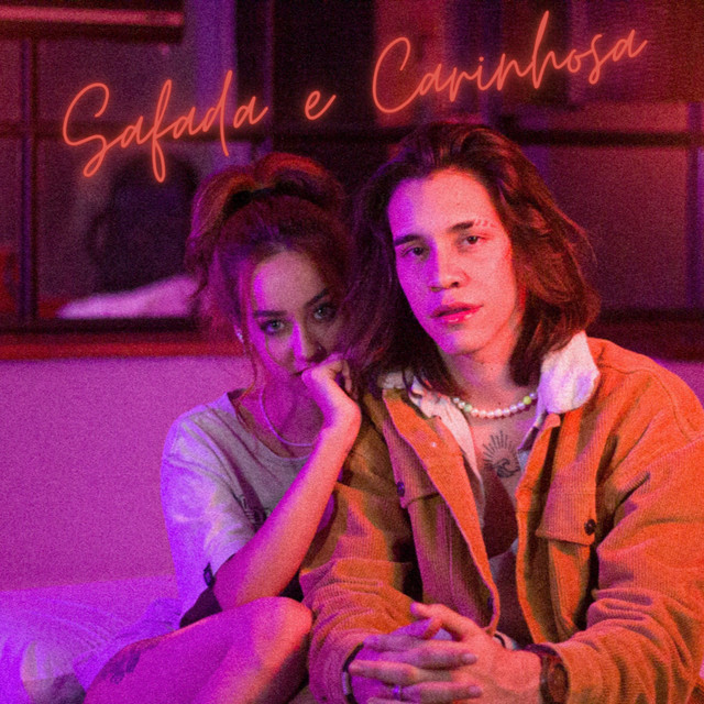 Canción Safada e Carinhosa