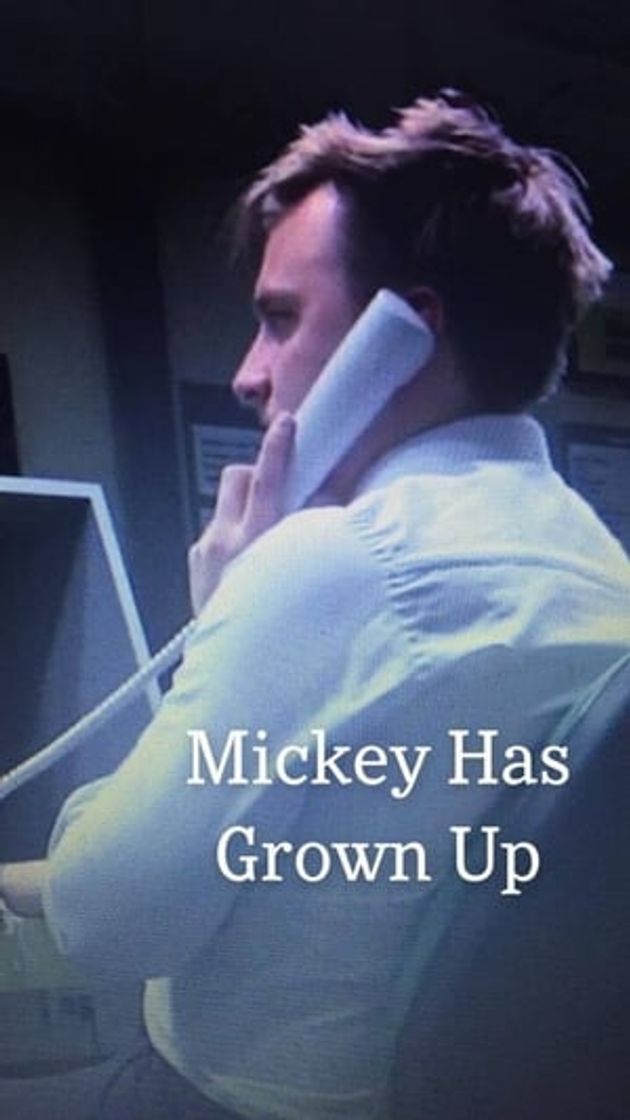 Película Mickey Has Grown Up