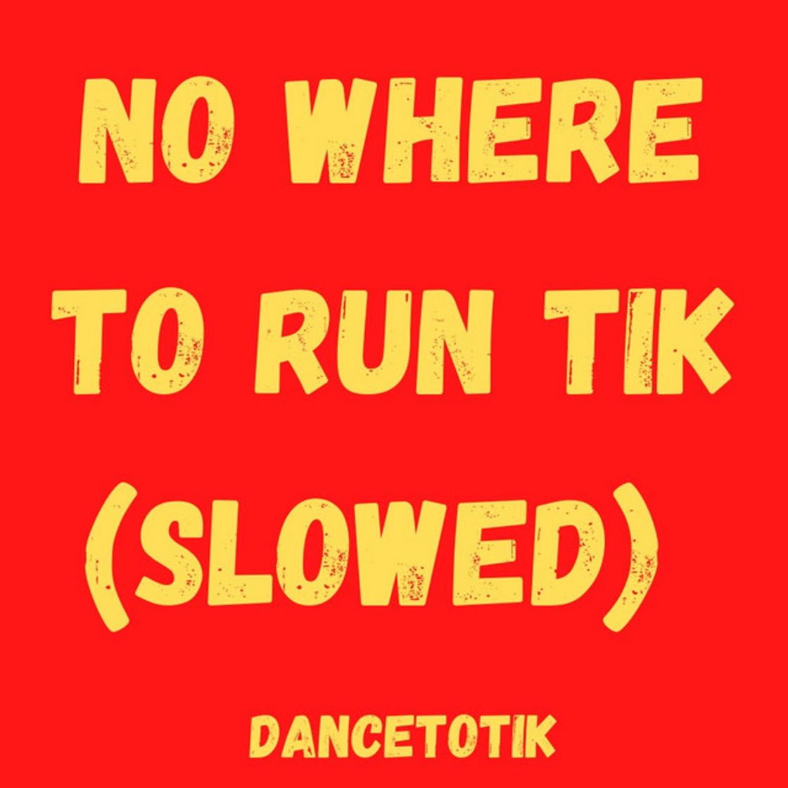 Music No Where to Run Tik - Slowed