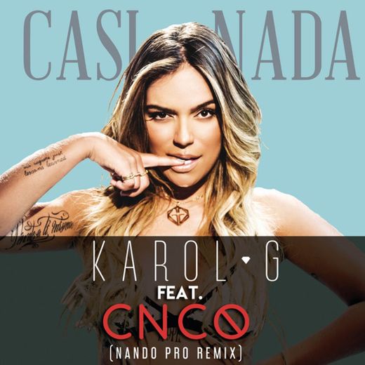 Casi Nada - Nando Pro Remix