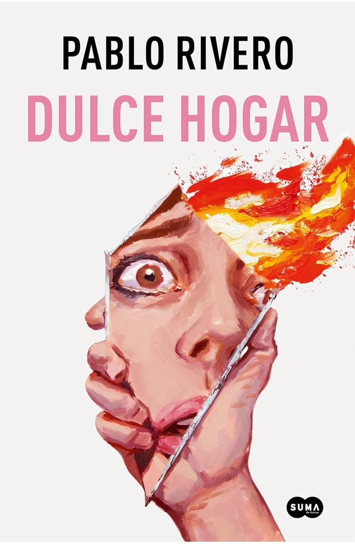 Libro Dulce hogar Pablo Rivero