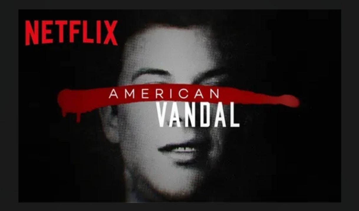 Serie American vandal