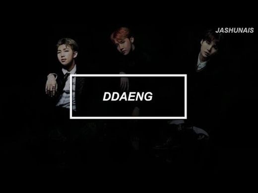 DDAENG (땡) – RM, SUGA, J-HOPE (BTS) [Traducida al Español]