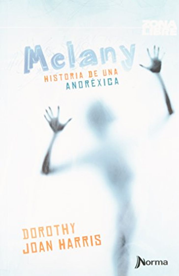 Book Melany: Historia de Una Anoréxica