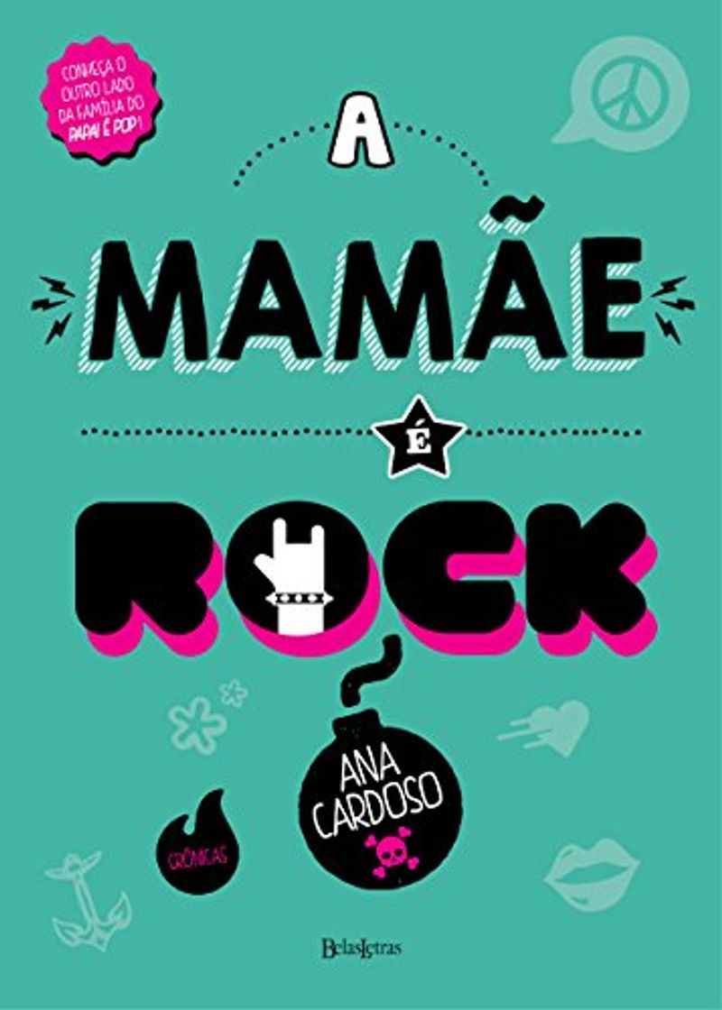 Books A mamãe é rock