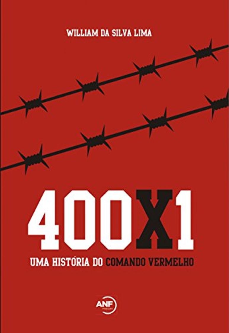 Books 400x1: Uma história do Comando Vermelho