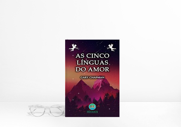 Book As Cinco Línguas do Amor: Como Descobrir e Expressar o Amor de