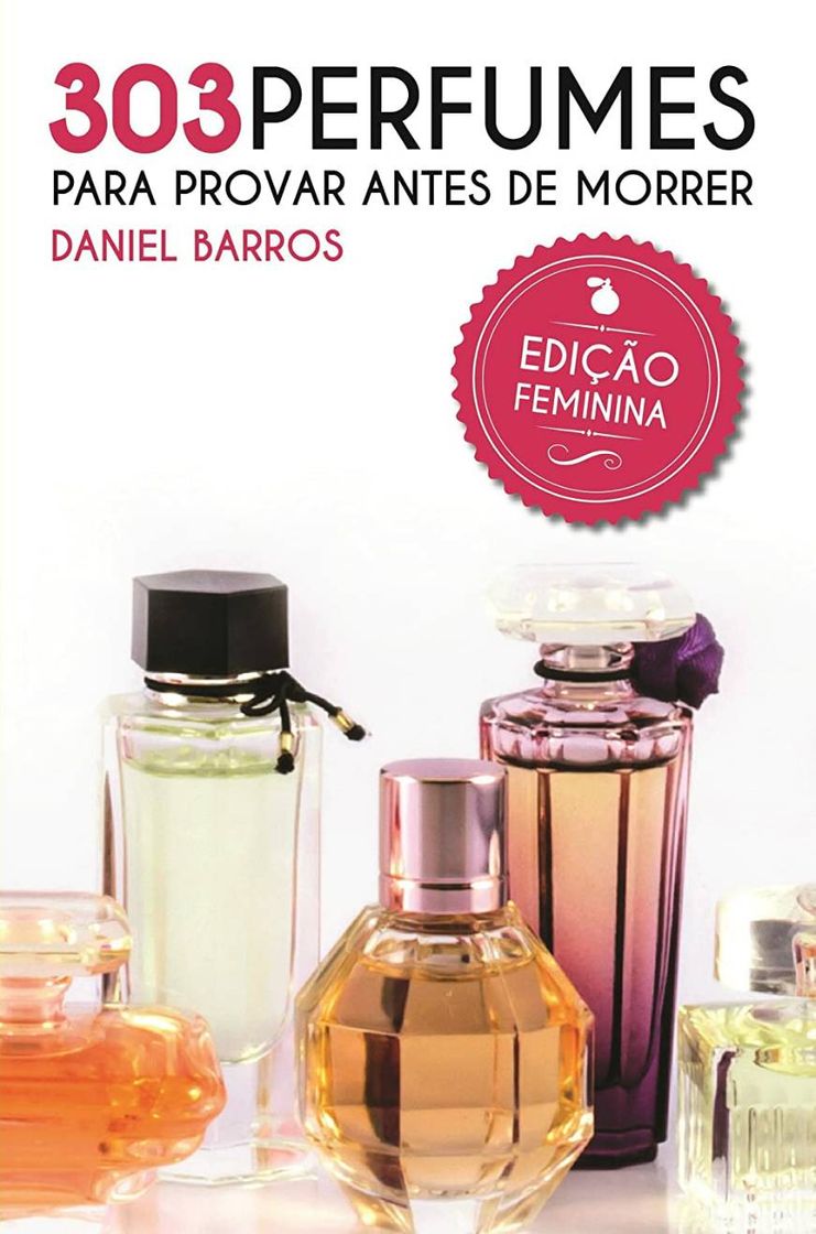 Moda Nesse livro você conhecerá um pouco mais sobre perfumes .