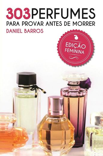 Nesse livro você conhecerá um pouco mais sobre perfumes .
