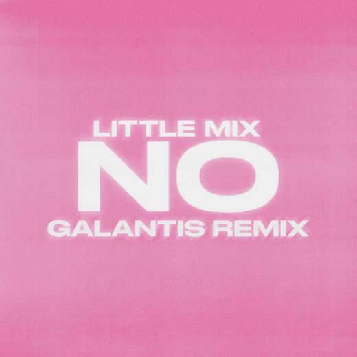No - Galantis Remix