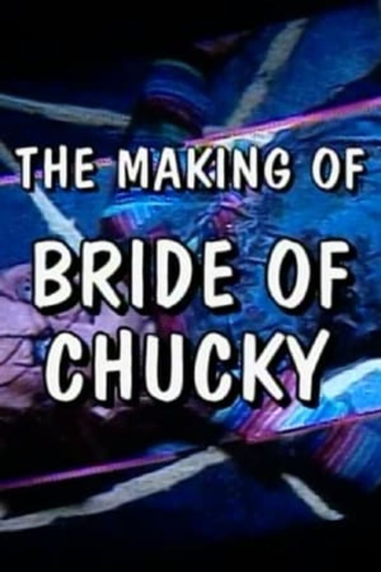 Movie Spotlight on Location: The Making of Bride of Chucky