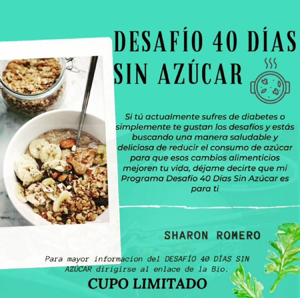 Moda DESAFÍO 40 DÍAS SIN AZÚCAR. By Sharon Romero