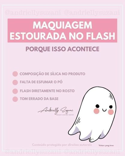 Porque a maquiagem estoura no flash ?