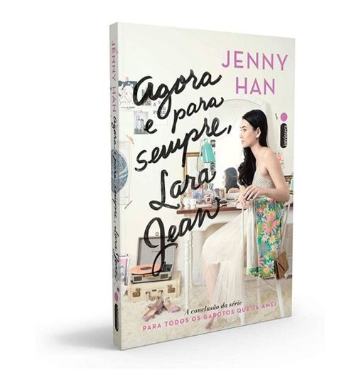 Agora e Para Sempre, Lara Jean

