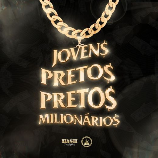 Jovens Pretos Milionários