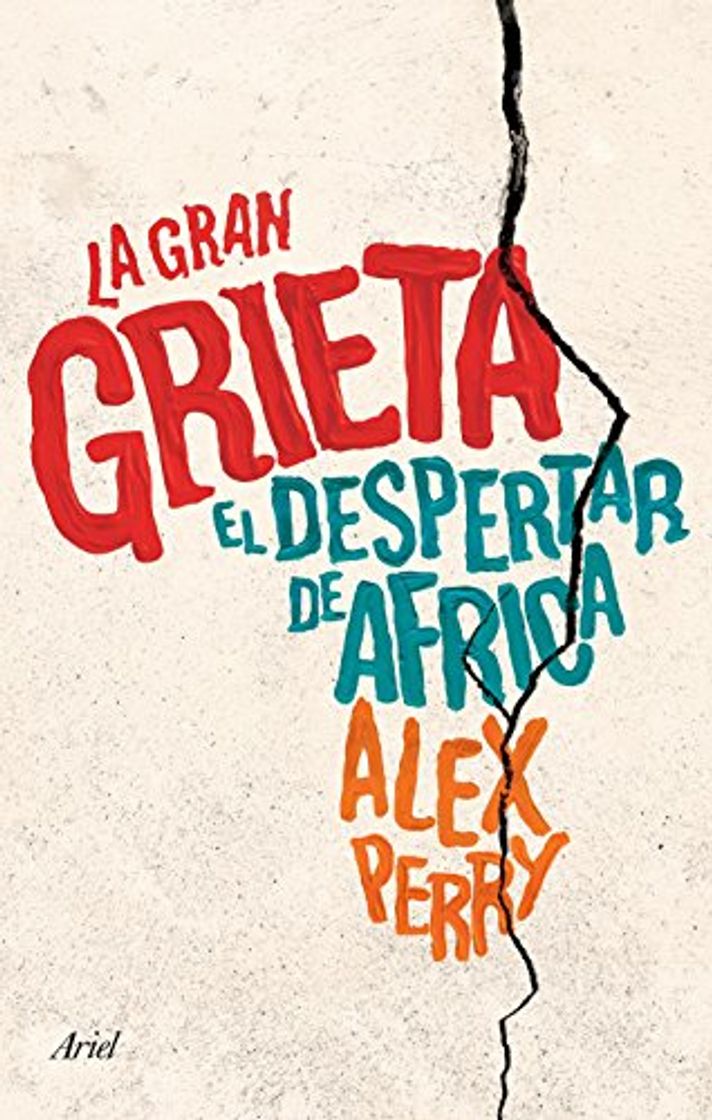 Libros La gran grieta: El despertar de África