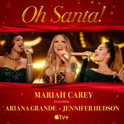 Oh Santa! (feat. Ariana Grande & Jennifer Hudson)