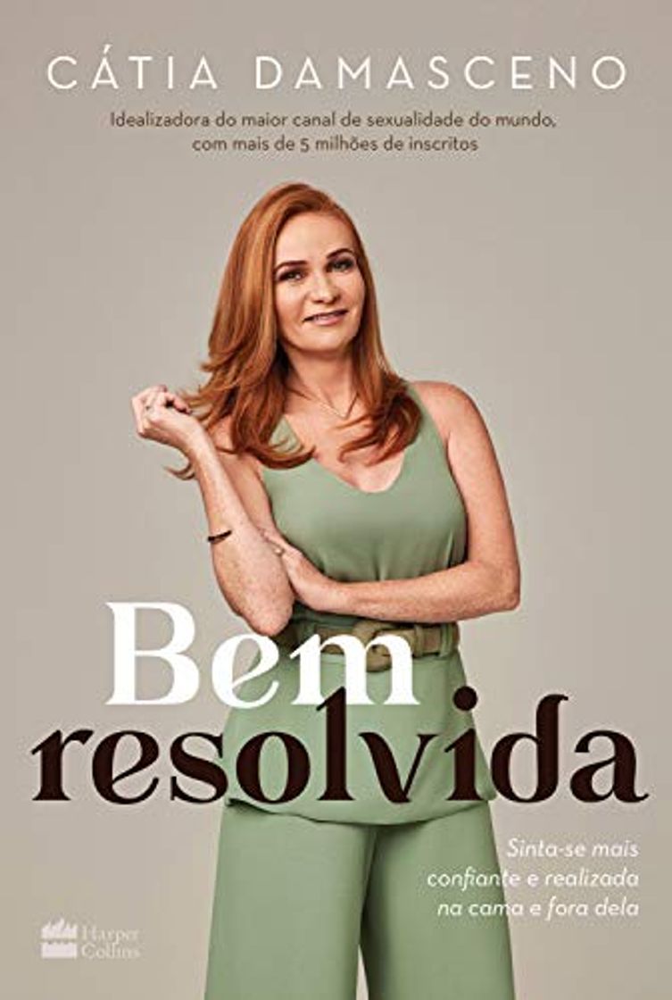 Libro Bem Resolvida - Sinta-se mais confiante e realizada na cama e fora