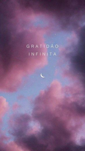 GRATIDÃO INFINITA