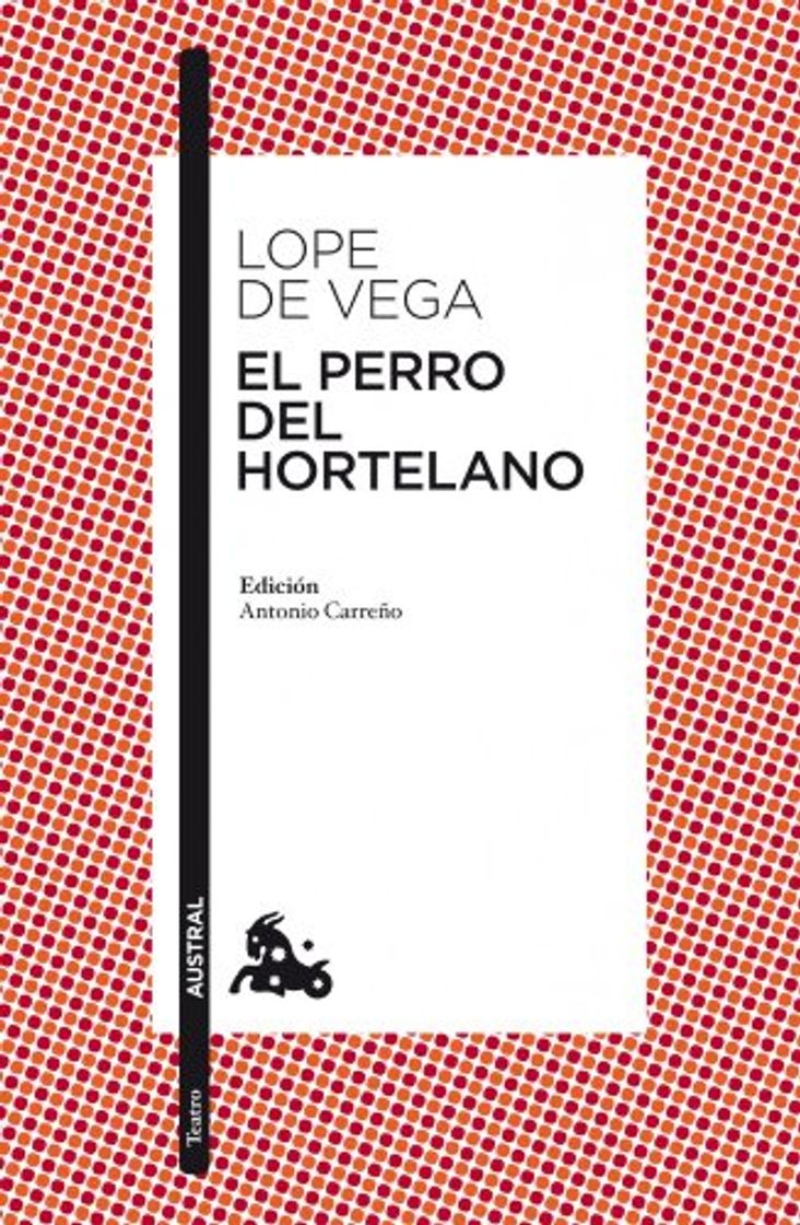 Libro El perro del hortelano: Edición de Anonio Carreño: 5