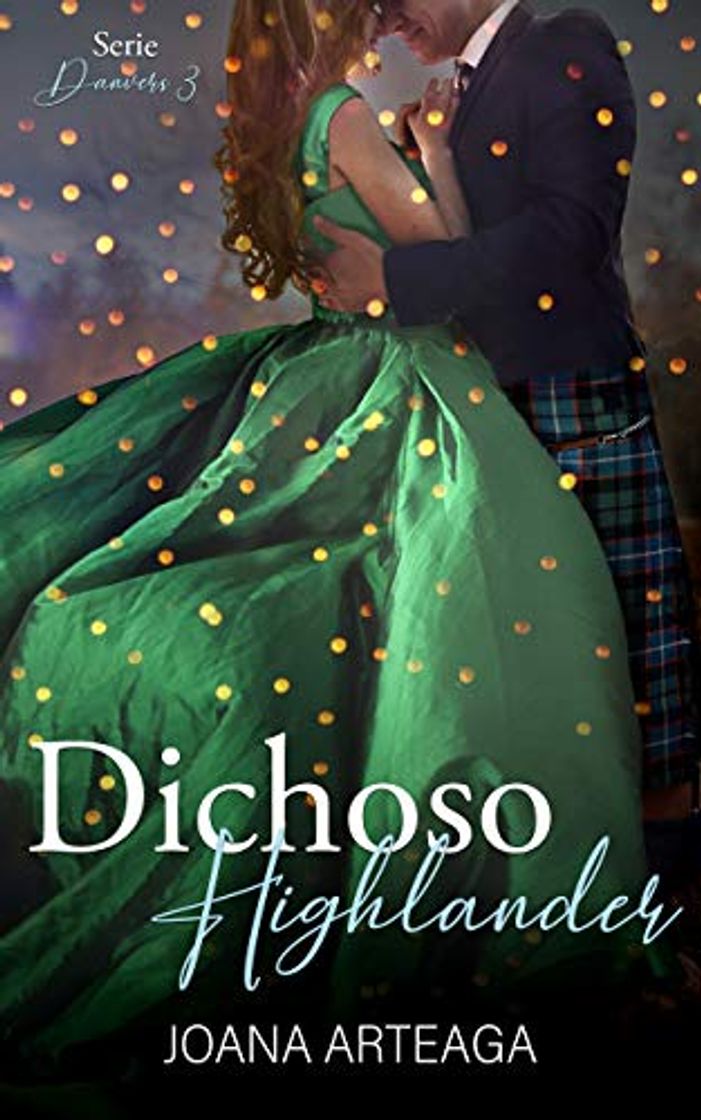 Libros Dichoso Highlander: Serie Danvers #3